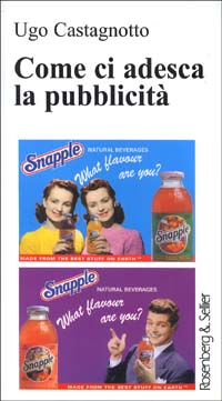 Come ci adesca la pubblicit&agrave;