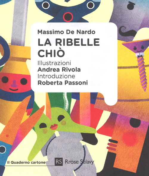 La ribelle Chiò