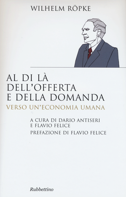 Al di la dell'offerta e della domanda