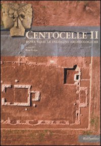 Centocelle II. Roma S.D.O. Le indagini archeologiche