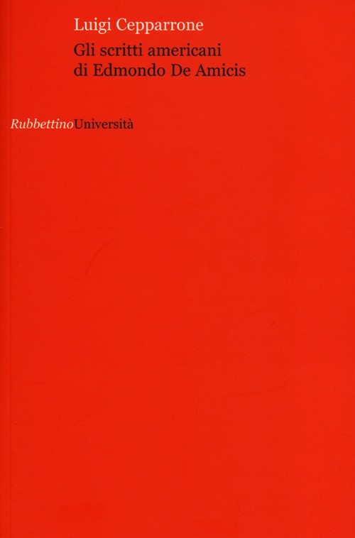Gli scritti americani di Edmondo De Amicis