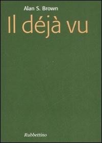 Il d&eacute;j&agrave; vu