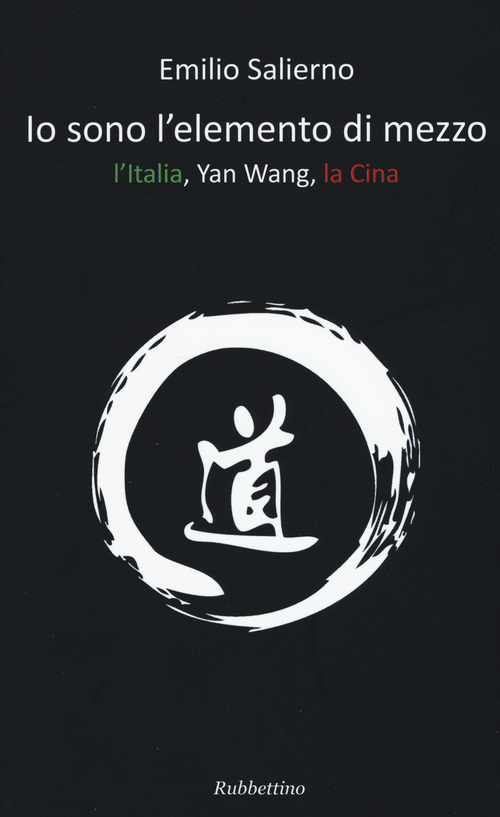 Io sono l'elemento di mezzo. L'Italia, Yan Wang, la Cina