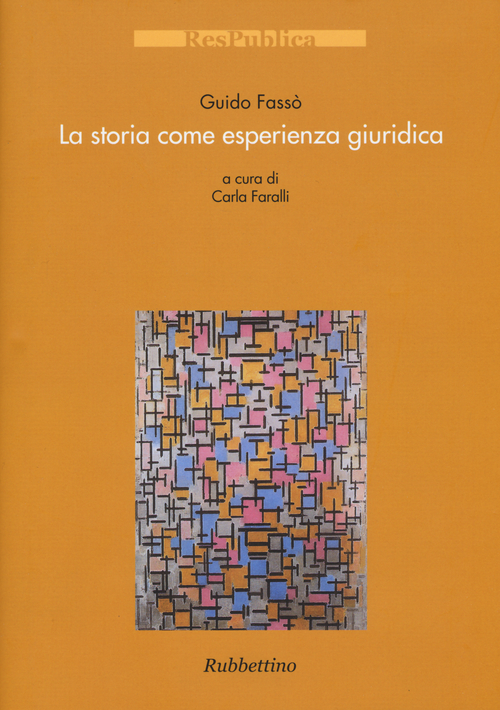 La storia come esperienza giuridica