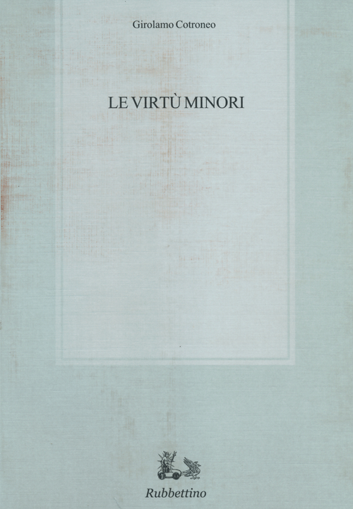 Le virtù minori