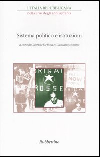 L'Italia repubblicana nella crisi degli anni Settanta. Atti del ciclo di Convegni (Roma, novembre-dicembre 2001)