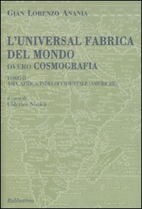 L'universal fabrica del mondo, overo cosmografia