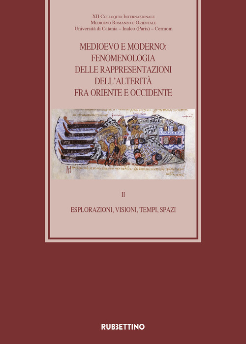 Medioevo e Moderno: fenomenologia delle rappresentazioni dell'alterità fra Oriente e Occidente