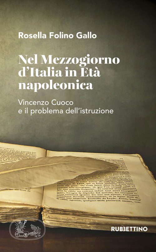Nel Mezzogiorno d'Italia in et&agrave; napoleonica. Vincenzo Cuoco e il problema dell'istruzione