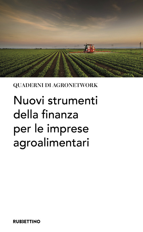 Nuovi strumenti della finanza per le imprese agroalimentari