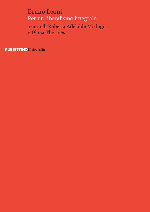 Per un liberalismo integrale