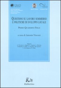 Questioni su lavoro sommerso e politiche di sviluppo sociale. Primo quaderno Field