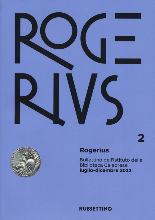 Rogerius. Bollettino dell'Istituto della Biblioteca Calabrese