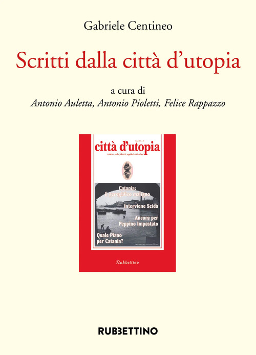 Scritti dalla città d'utopia
