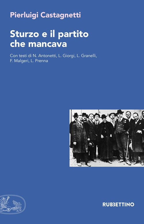 Sturzo e il partito che mancava