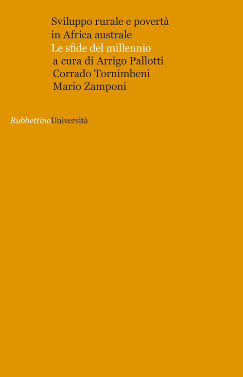 Sviluppo rurale e povert&agrave; in Africa australe. Le sfide del millennio