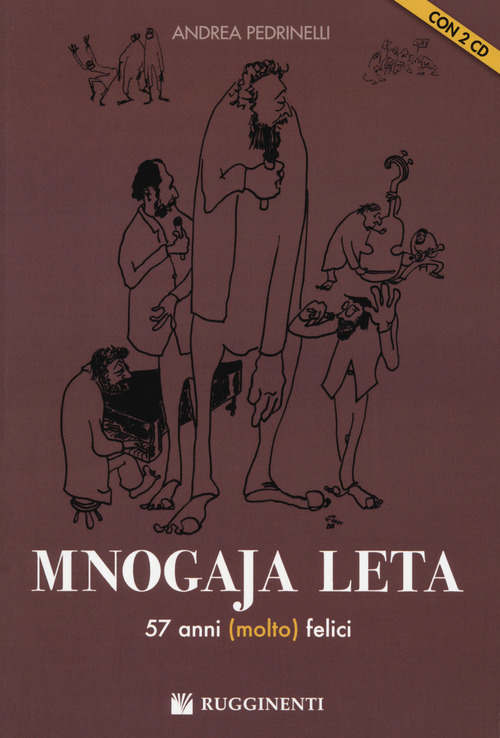 Mnogaja Leta. 57 anni (molto) felici