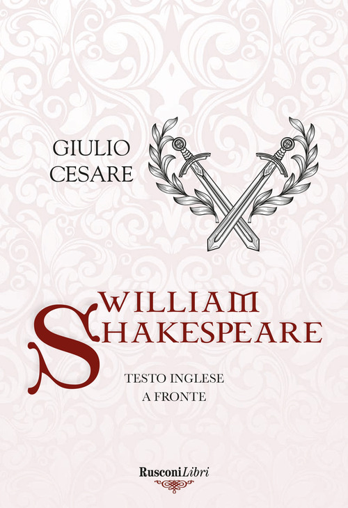 Giulio Cesare. Testo inglese a fronte
