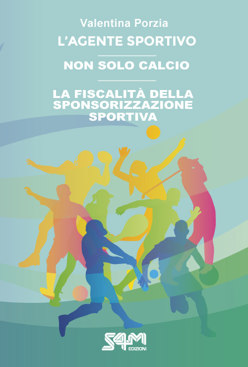 L'agente sportivo-Non solo calcio-La fiscalit&agrave; della sponsorizzazione sportiva