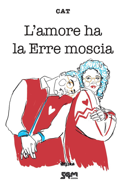 L'amore ha la erre moscia