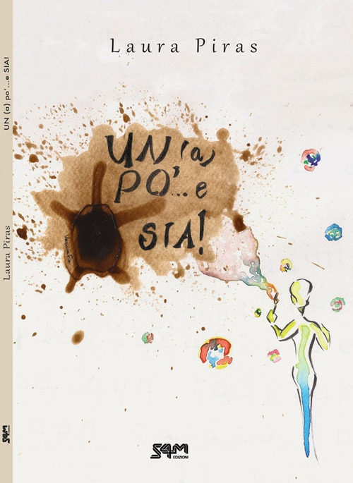 Un(a) Pò... e sia!