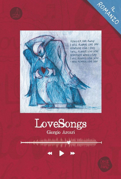 LoveSongs. Le storie custodite dalle canzoni d'amore