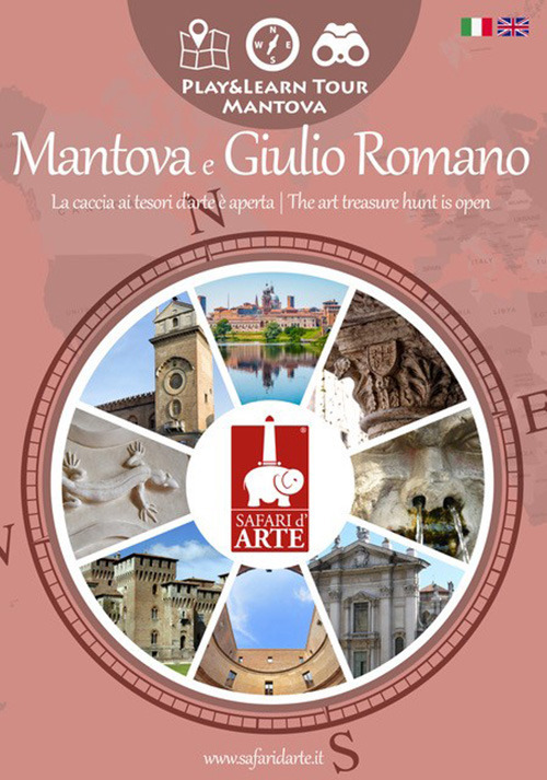 Mantova e Giulio Romano. La caccia ai tesori d'arte &egrave; aperta. Ediz. italiana e inglese
