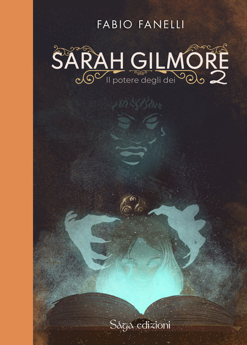 Il potere degli dei. Sarah Gilmore