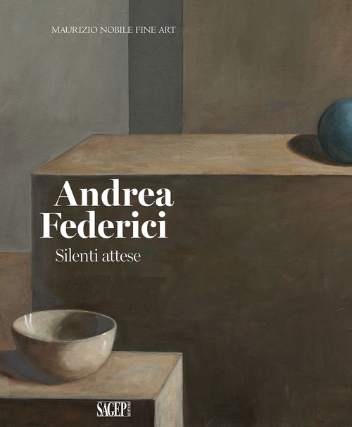 Andrea Federici. Silenti attese