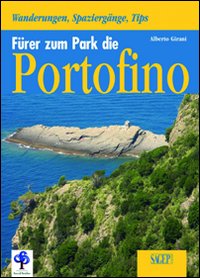 F&uuml;hrer zum parco di Portofino