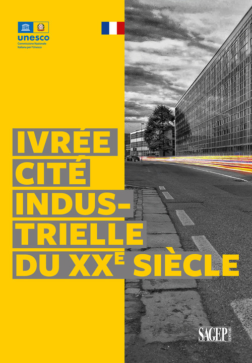 Ivrée cité industrielle di XXe siècle