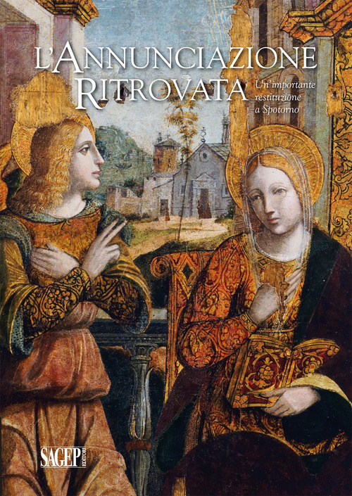 L'Annunciazione ritrovata. Un'importante restituzione a Spotorno