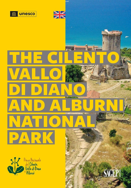 The Cilento, Vallo di Diano and Alburni National Park