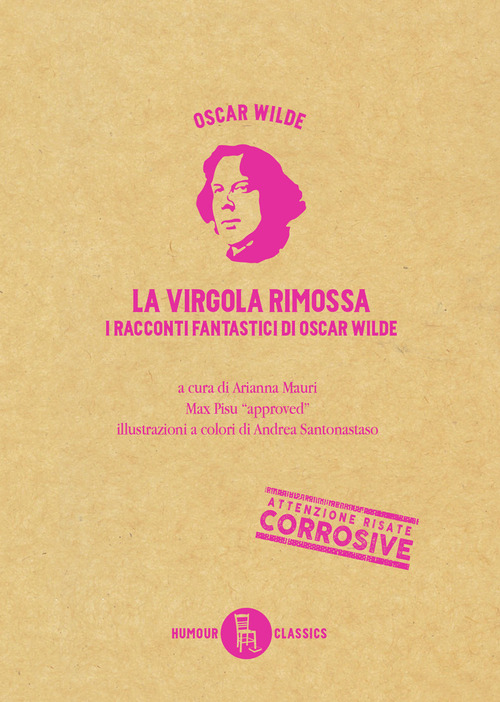 La virgola rimossa. Tutti i racconti e le fiabe di Oscar Wilde