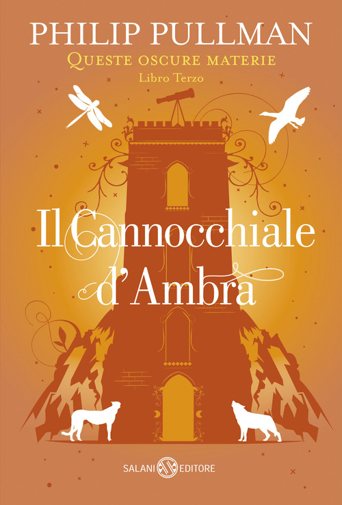 Il cannocchiale d'Ambra. Queste oscure materie