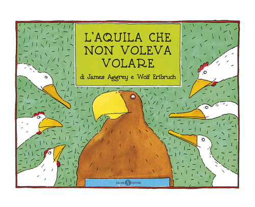 L'aquila che non voleva volare