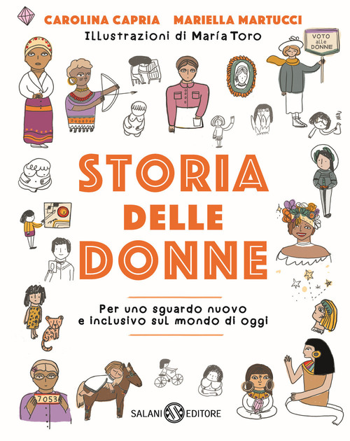 Storia delle donne. Per uno sguardo nuovo e inclusivo sul mondo di oggi