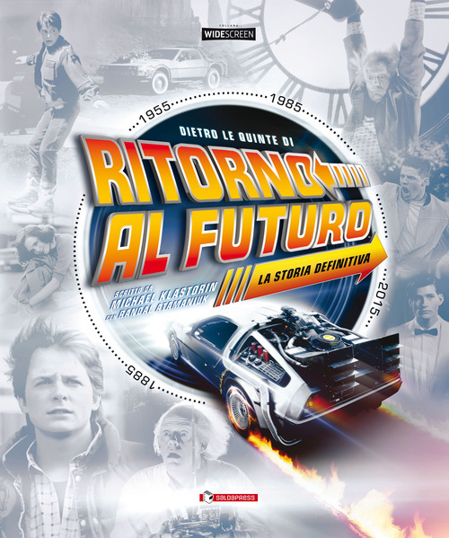 Dietro le quinte di «Ritorno al futuro»