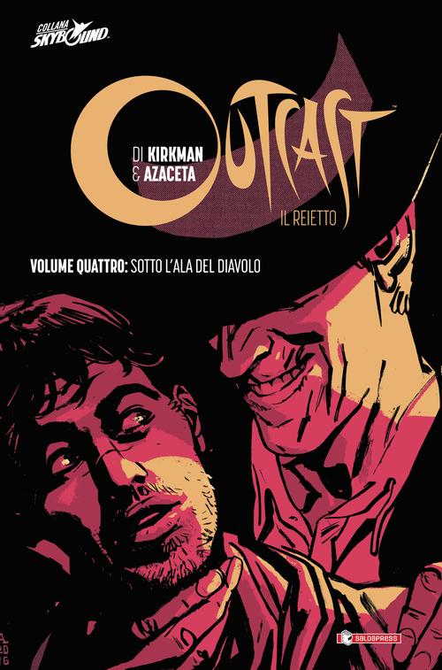 Sotto l'ala del diavolo. Outcast. Il Reietto