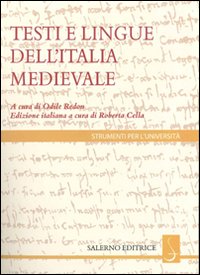I testi e le lingue dell'Italia medievale