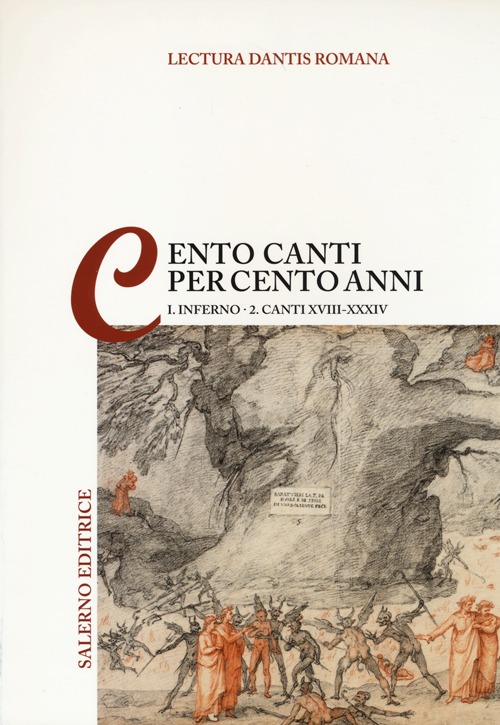 Lectura Dantis romana. Cento canti per cento anni