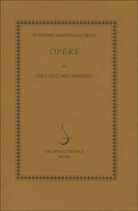 L'edizione nazionale delle opere di Niccol&ograve; Machiavelli