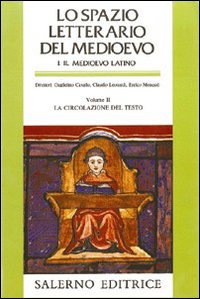 Lo spazio letterario del Medioevo. Il Medioevo latino