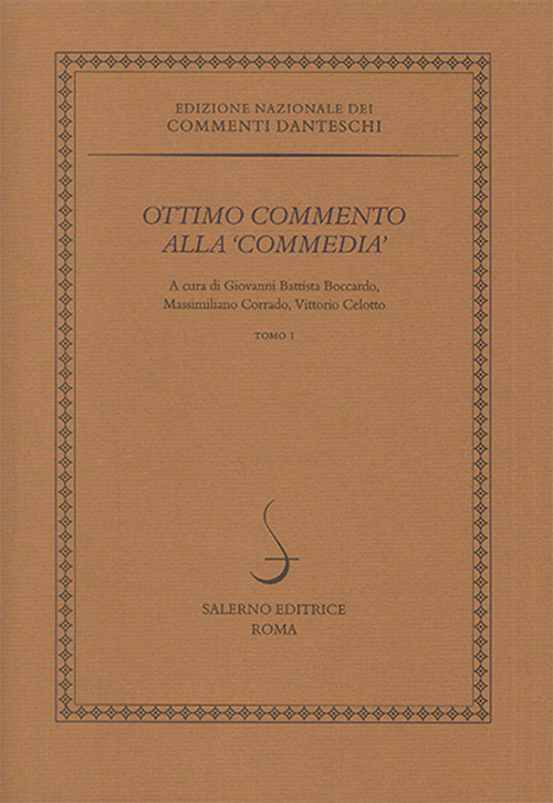 Ottimo commento alla «Commedia»-Chiose sopra la «Comedia»