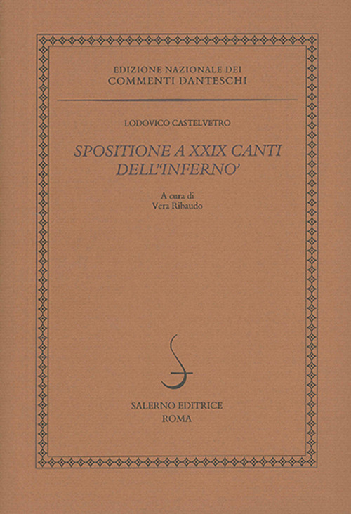 Spositione a XXIX canti dell'«Inferno»