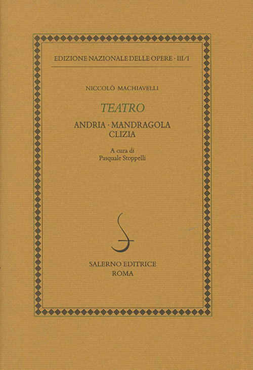 Teatro: Andria-Mandragola-Clizia