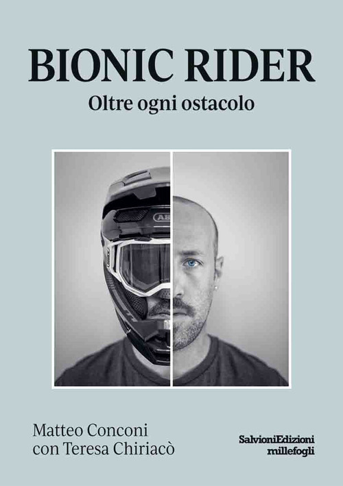 Bionic rider. Oltre ogni ostacolo