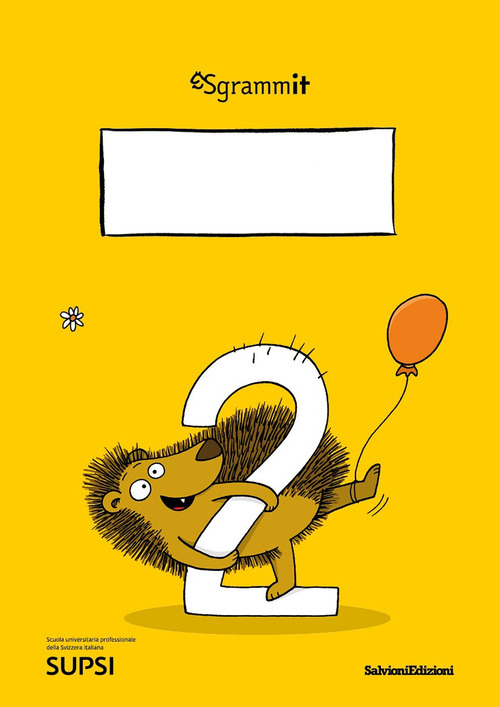 Sgrammit: quaderno giallo 2. &laquo;Il testo regolativo e il testo funzionale&raquo;