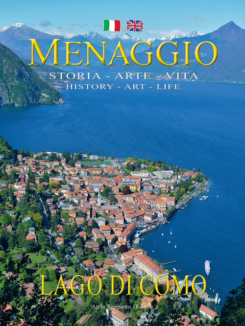 Menaggio. Storia. Arte. Vita-History. Art. Life