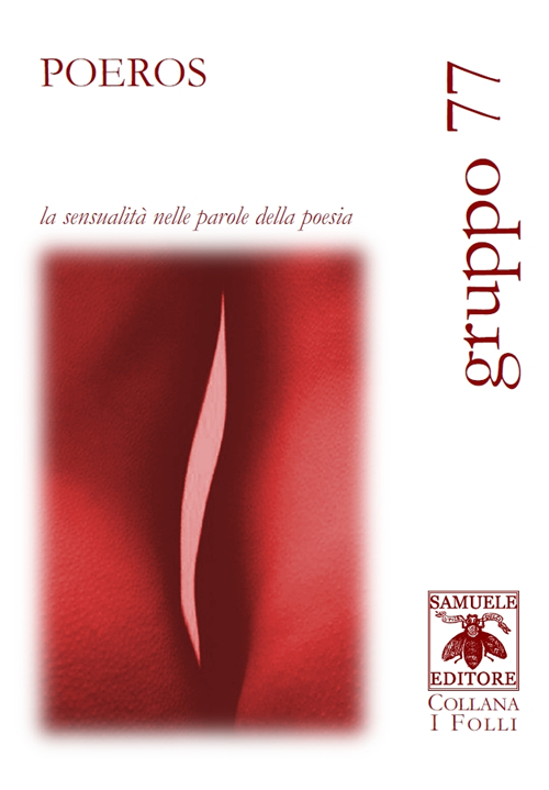 Poeros. La sensualit&agrave; nelle parole della poesia